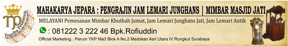 WA 081222322246 – Pengrajin Jam Lemari Produk Jepara | Toko Jam Lemari Junghans | Produsen Mimbar Masjid Jati | Jual Mimbar Khutbah